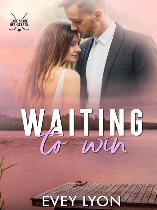 Title details for Waiting to Win by Evey Lyon - Available